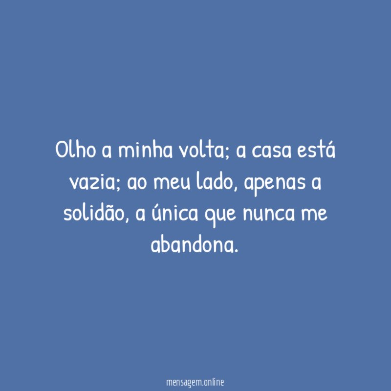 Olho a minha volta