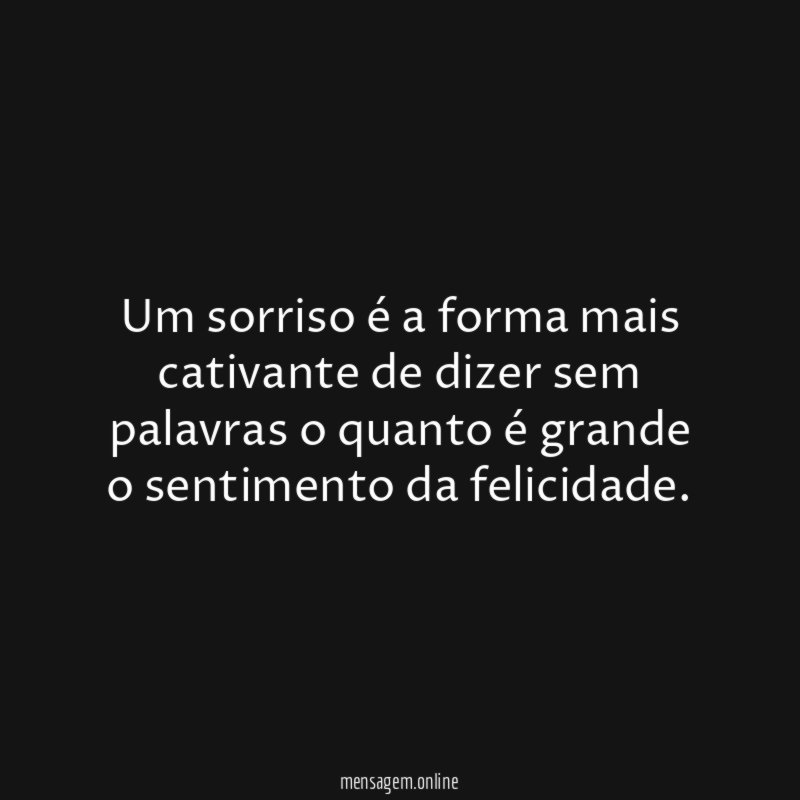 Um sorriso é a forma mais cativante de