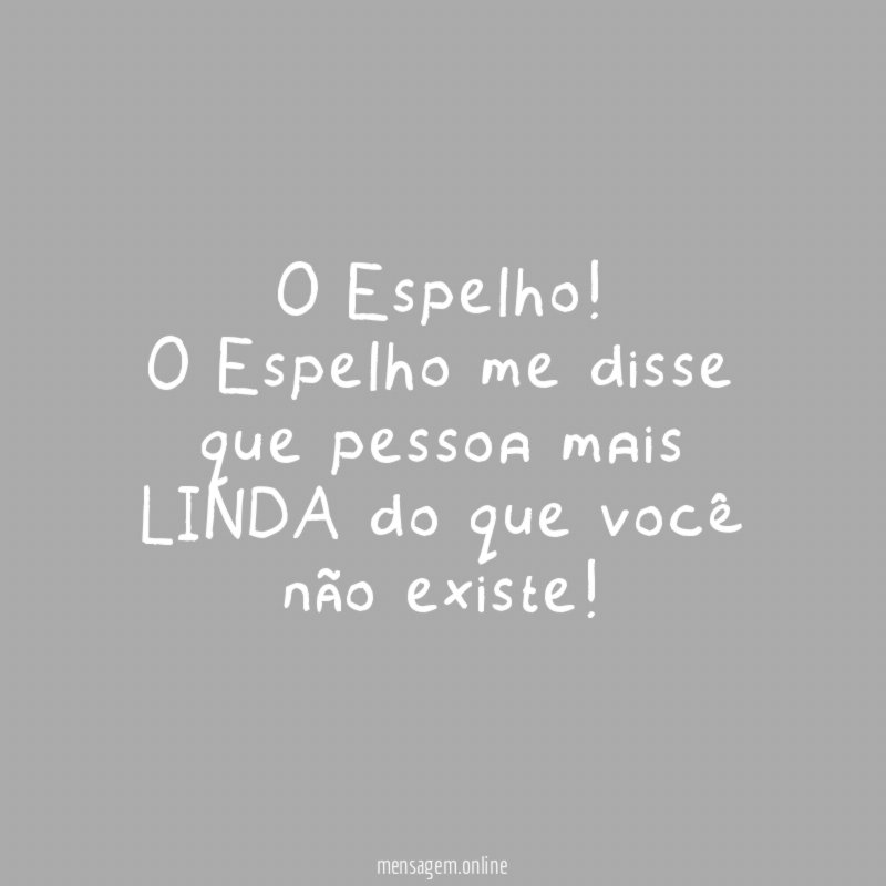 O Espelho