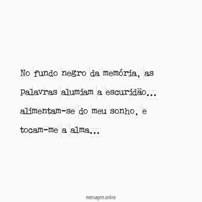 no fundo negro da memória