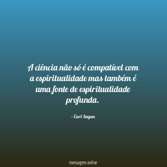 A ciência não só é compatível com a