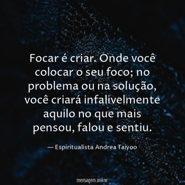 Focar é criar