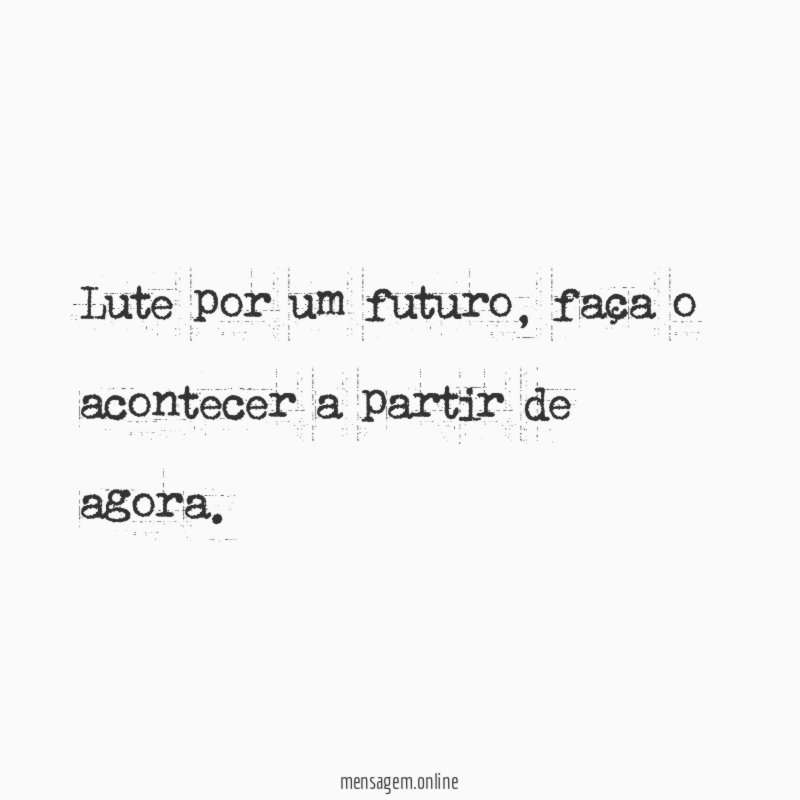 Lute por um futuro