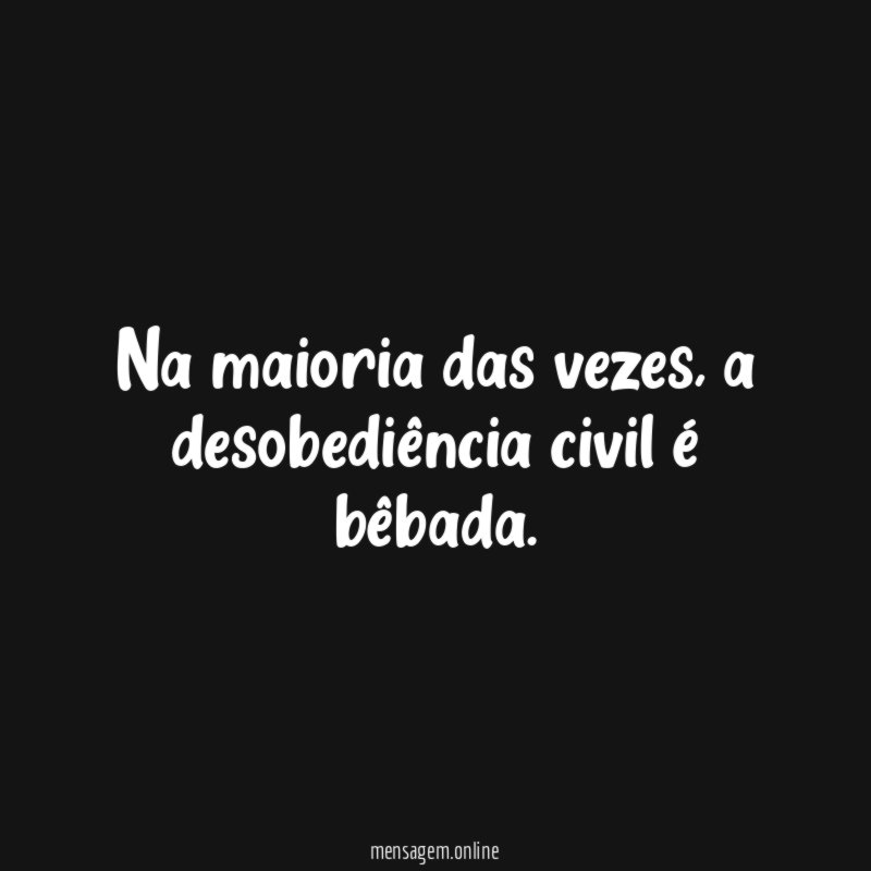Na maioria das vezes