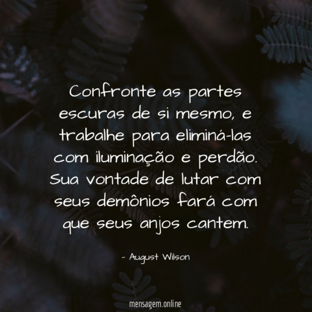 Confronte as partes escuras de si mesmo