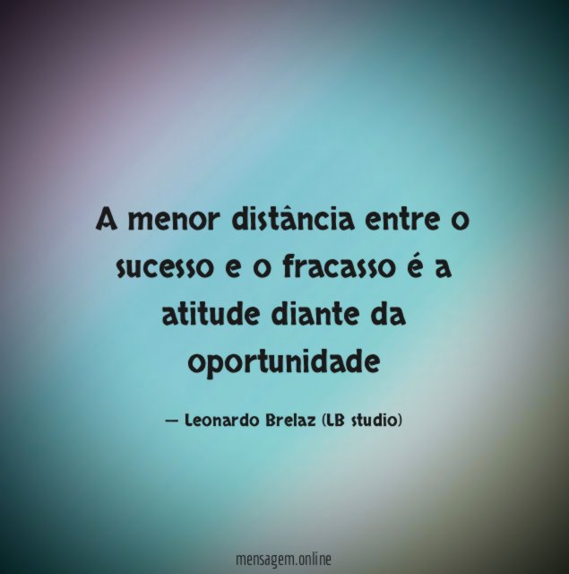 A menor distância entre o sucesso