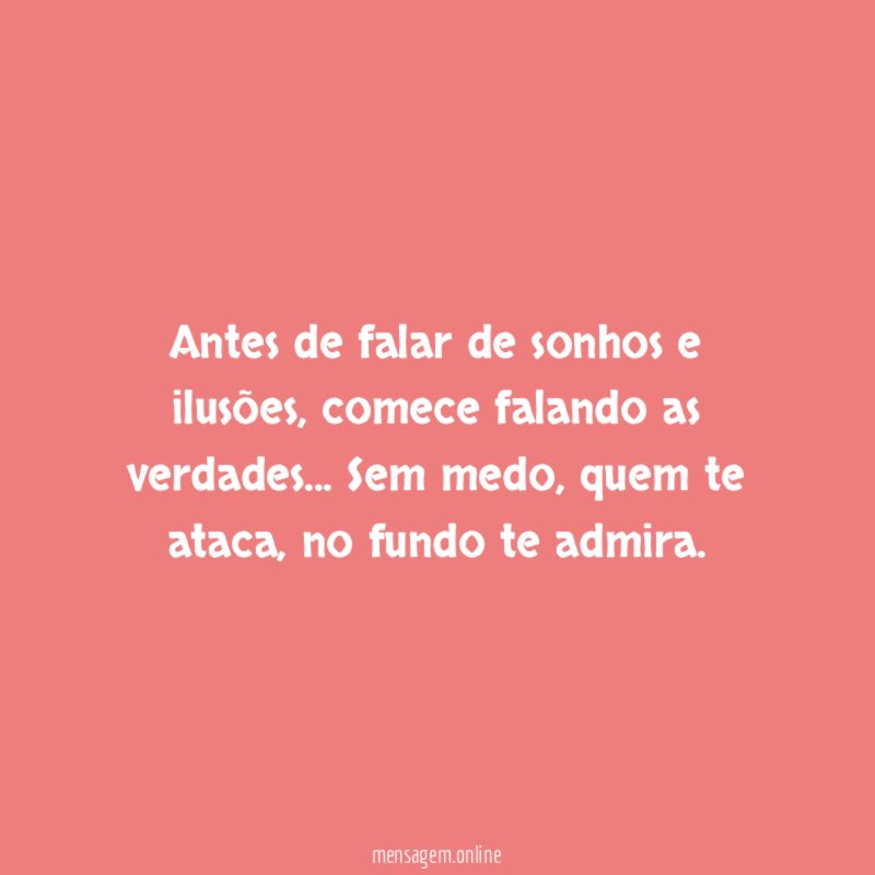 Antes de falar de sonhos e ilusões