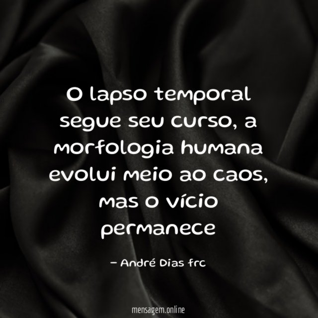 O lapso temporal segue seu curso