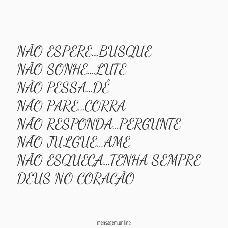 NÃO ESPERE…BUSQUE