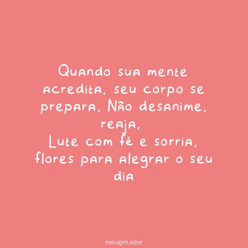 Quando sua mente acredita