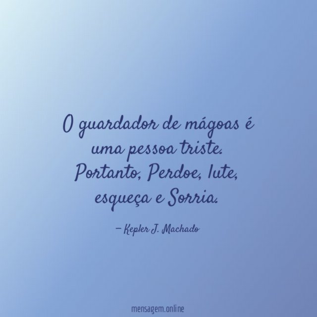 O guardador de mágoas é uma pessoa triste