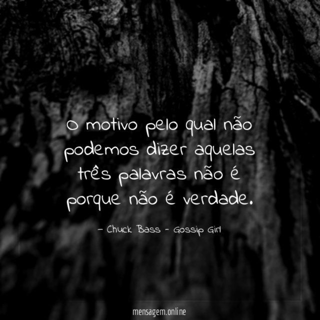 O motivo pelo qual não podemos dizer aquelas
