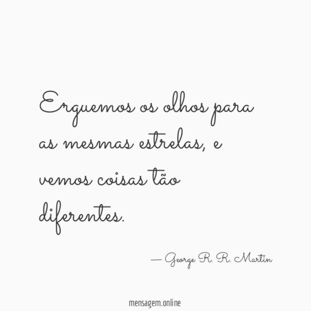 Erguemos os olhos para as mesmas estrelas