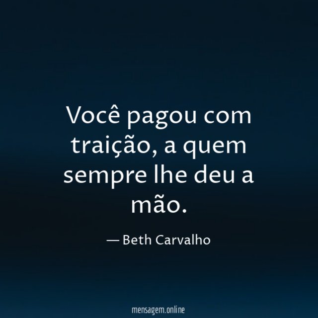 Você pagou com traição