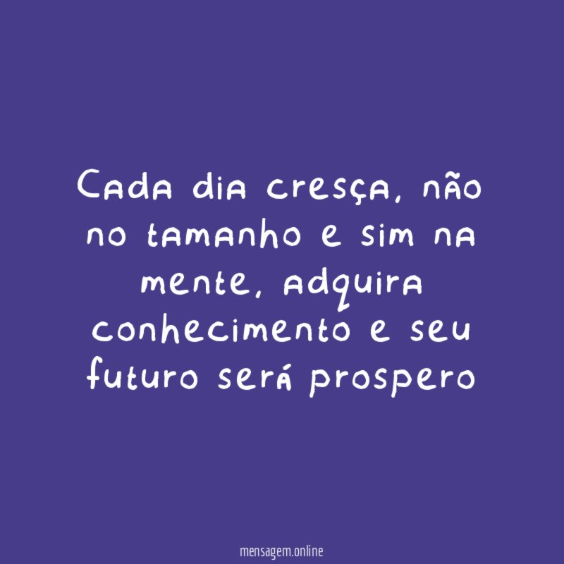 Cada dia cresça