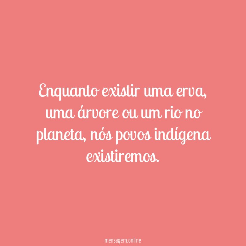 Enquanto existir uma erva