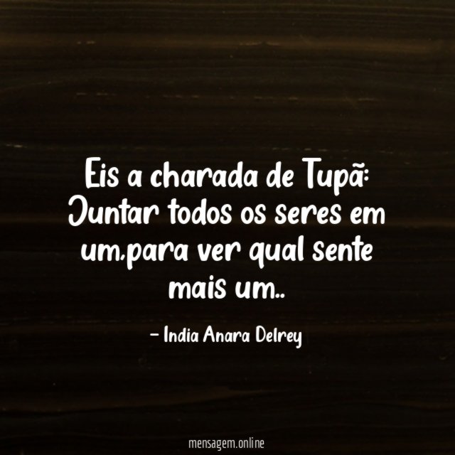Eis a charada de Tupã