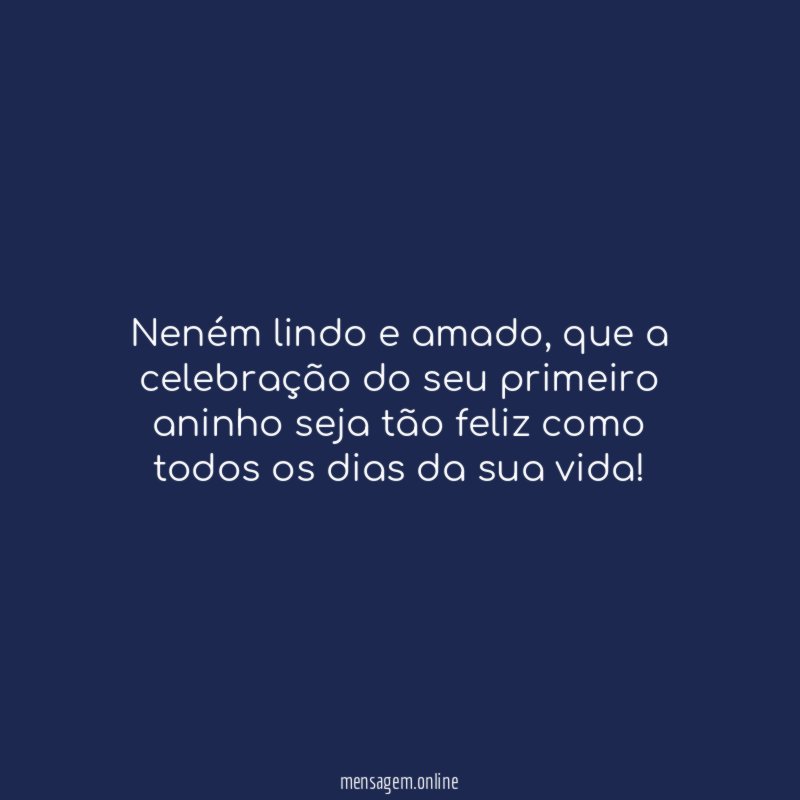 Um aninho do neném mais lindo do mundo