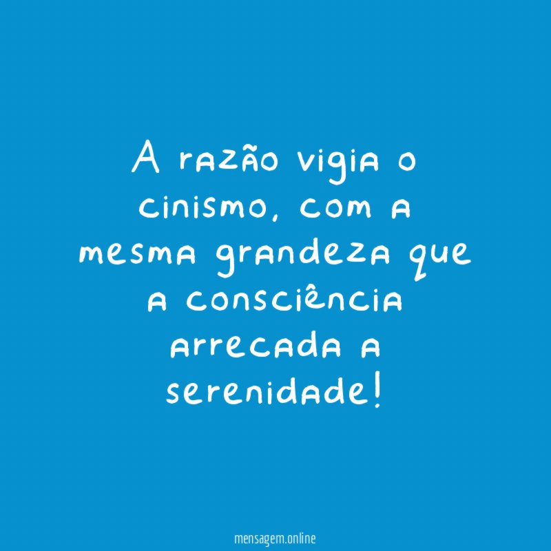 A razão vigia o cinismo