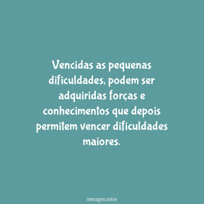 Vencidas as pequenas dificuldades