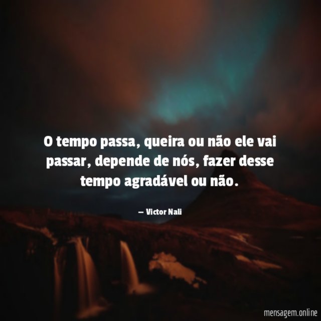 O tempo passa