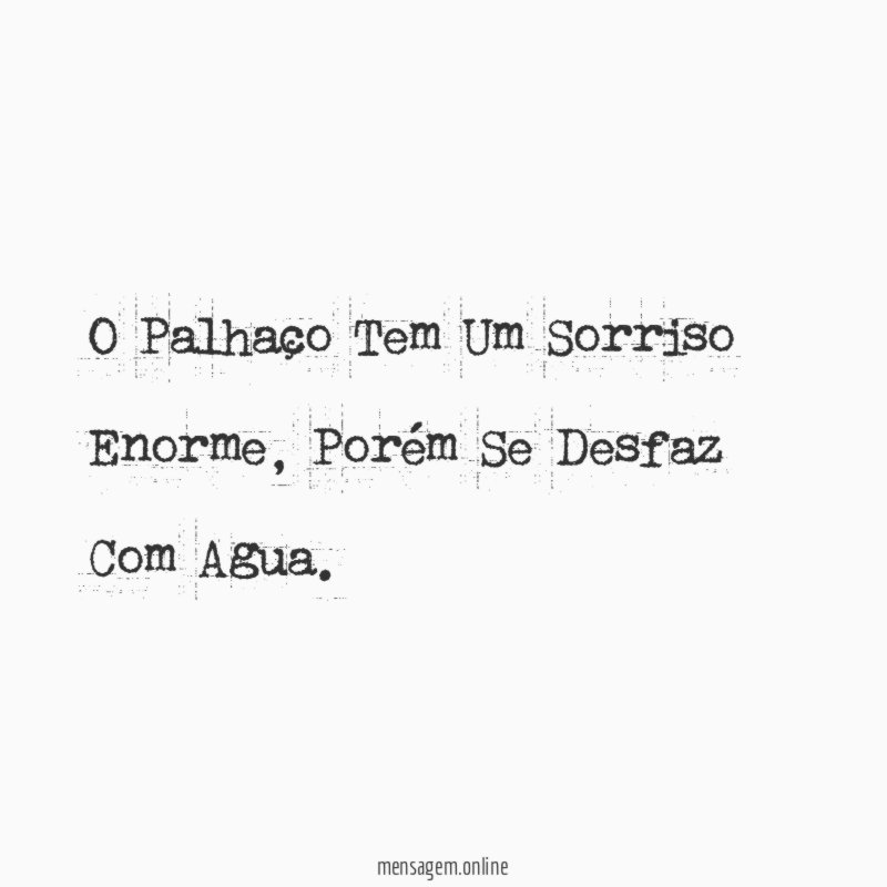 O Palhaço Tem Um Sorriso Enorme