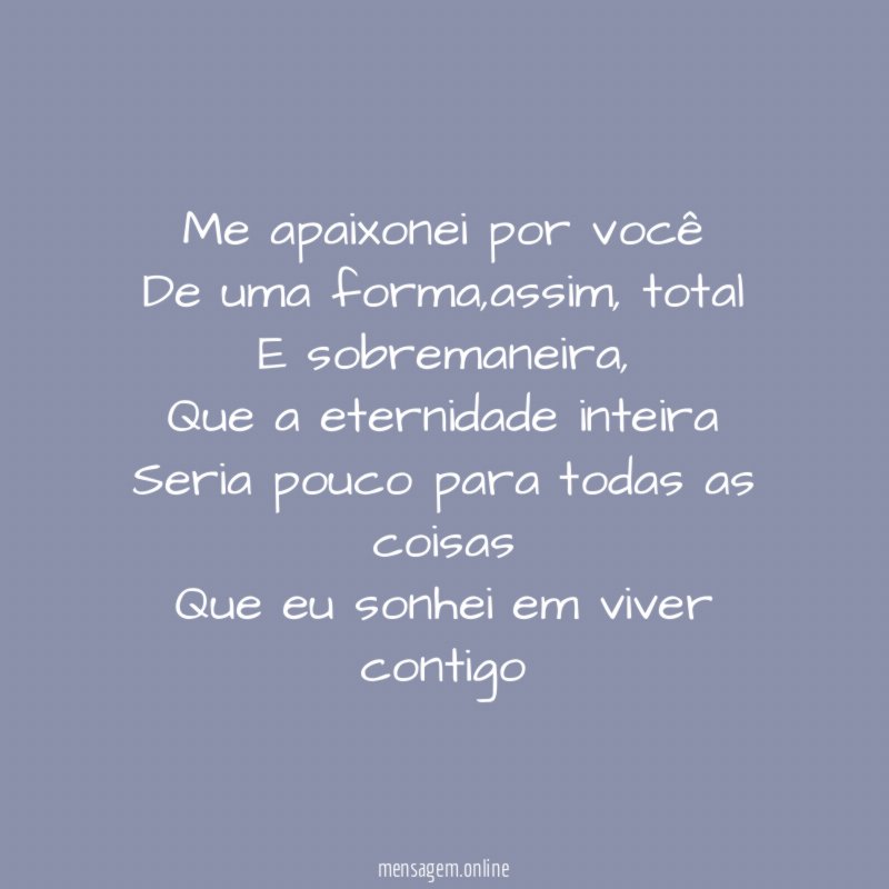 Me apaixonei por você De uma forma
