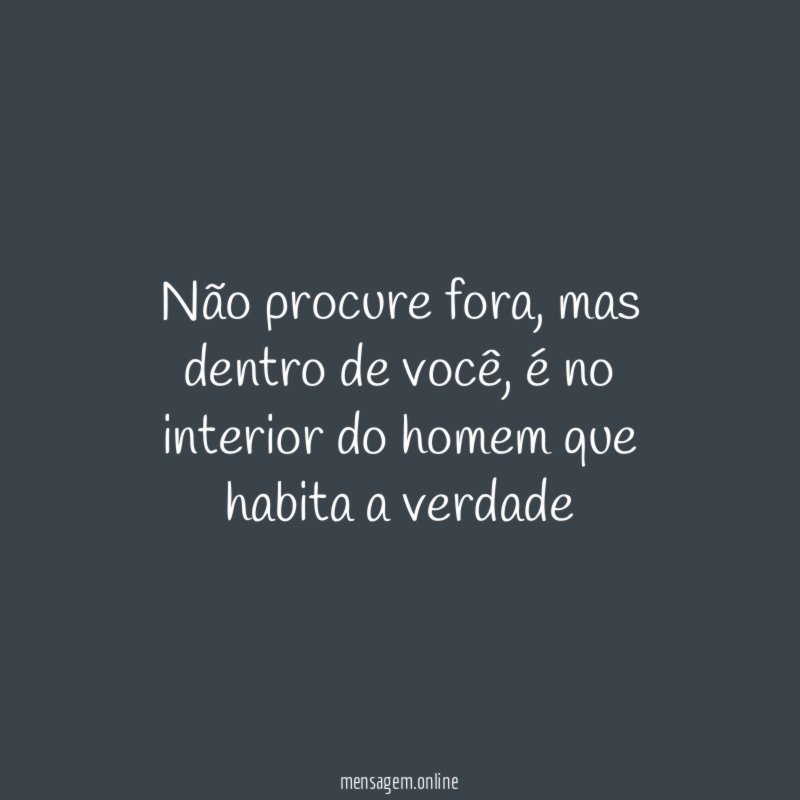 Não procure fora