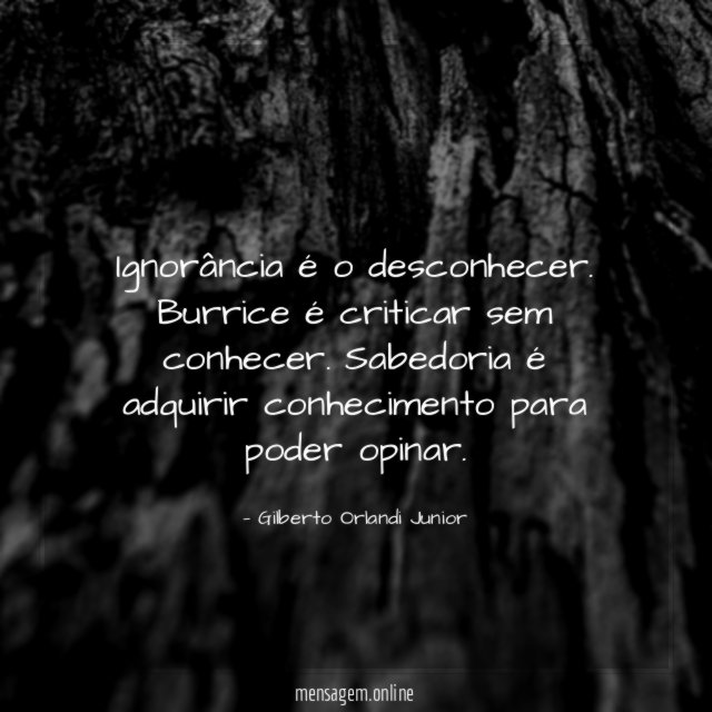 Ignorância é o desconhecer
