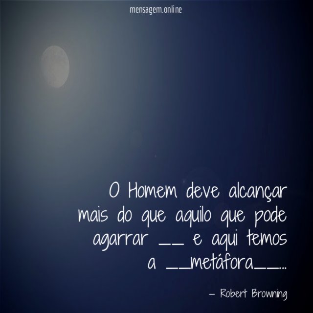 O Homem deve alcançar mais do que