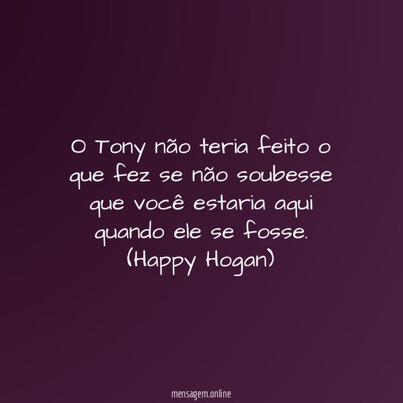 O Tony não teria feito o que fez