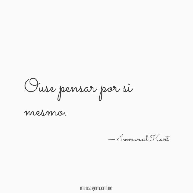 Ouse pensar por si mesmo