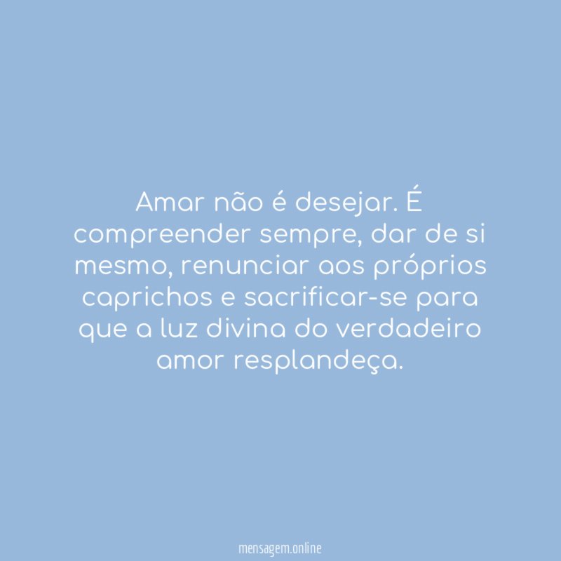Amar não é desejar