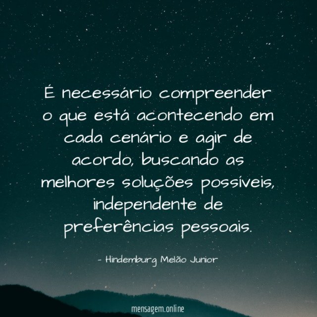 É necessário compreender o que está acontecendo em