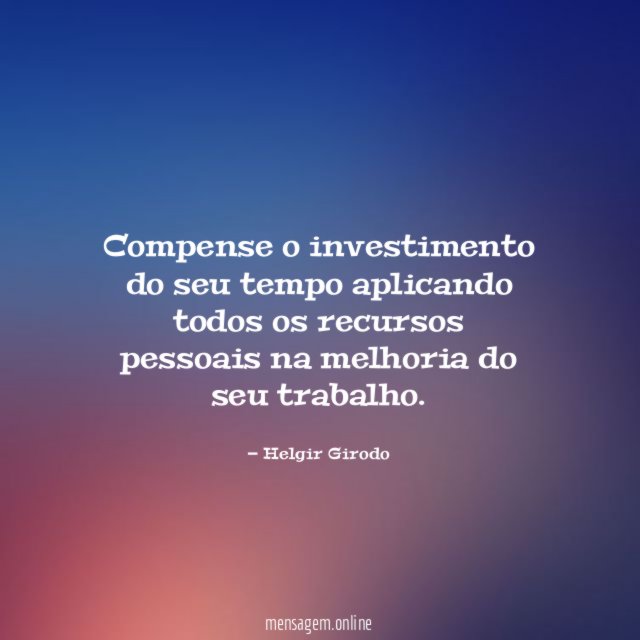 Compense o investimento do seu tempo aplicando todos