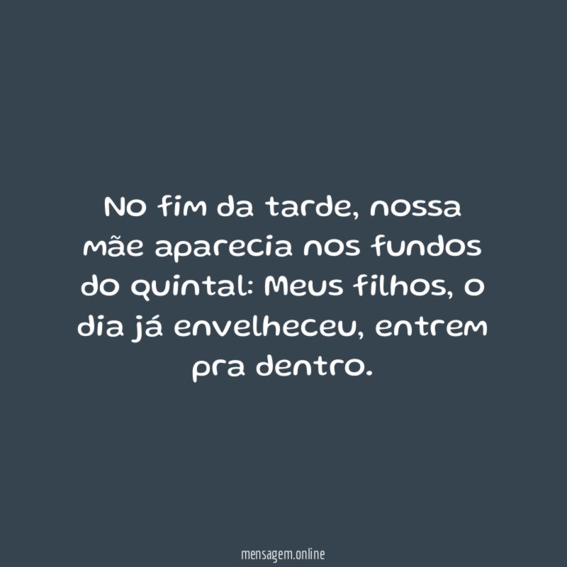 No fim da tarde