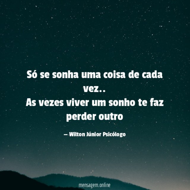 Só se sonha uma coisa de cada vez