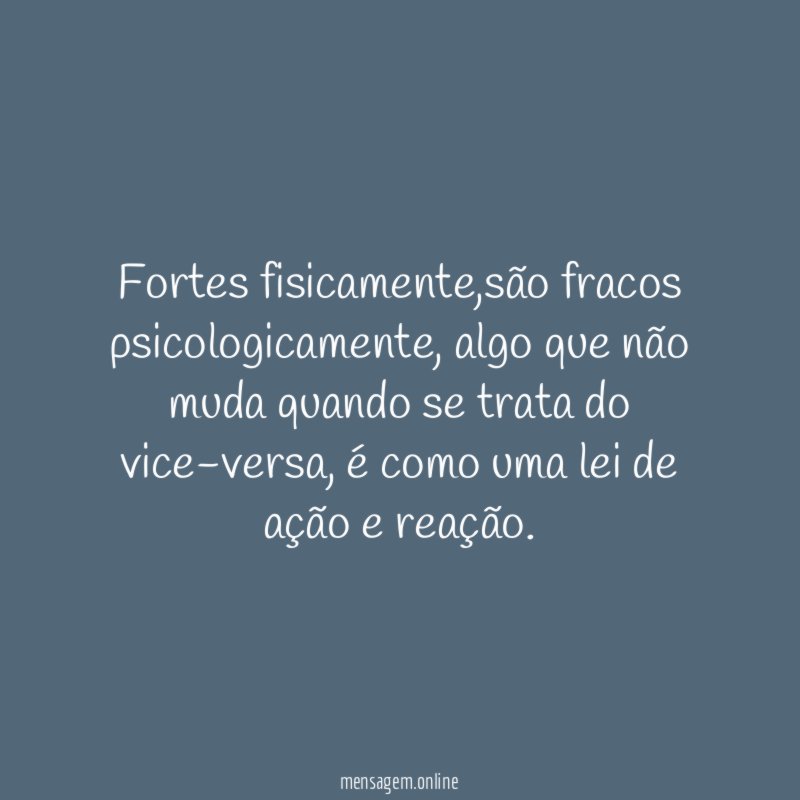 Fortes fisicamente