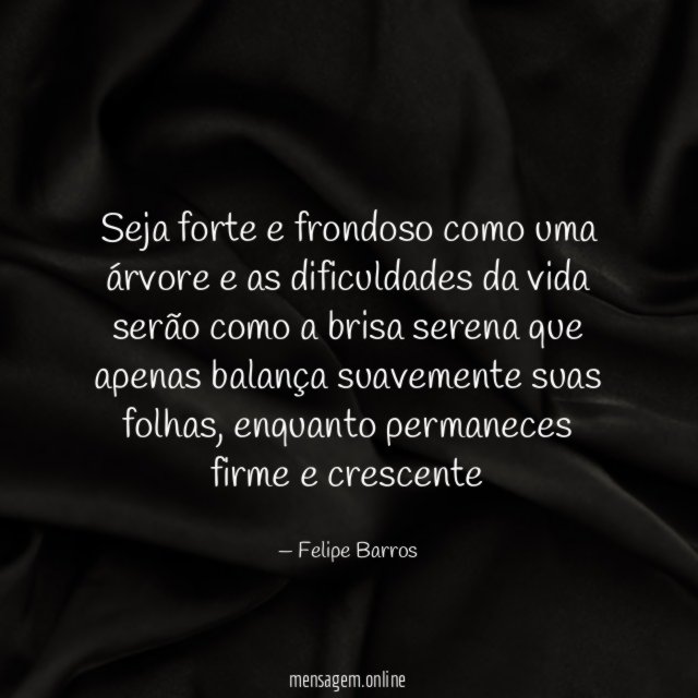 Seja forte e frondoso como uma árvore