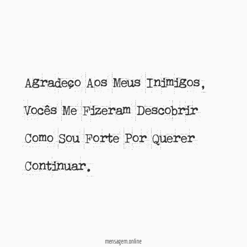 Agradeço Aos Meus Inimigos
