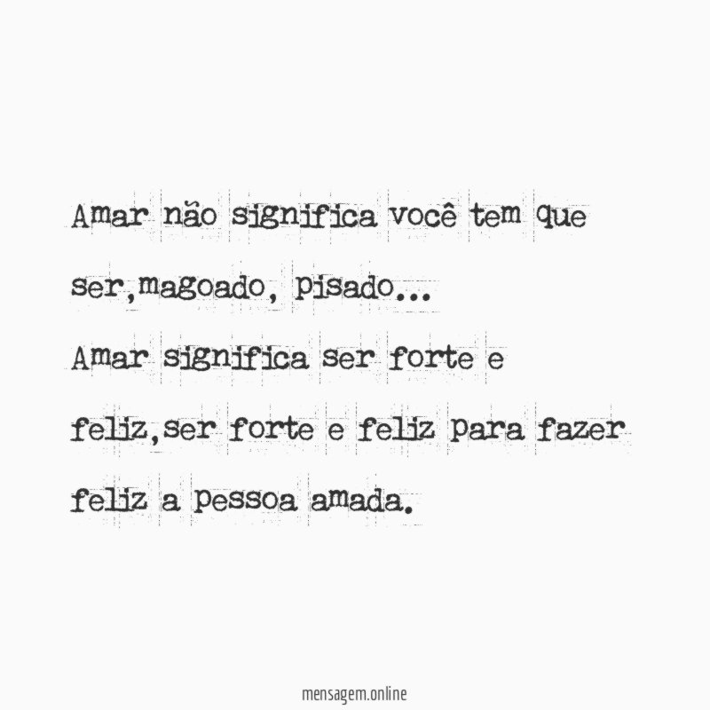 Amar não significa você tem que ser
