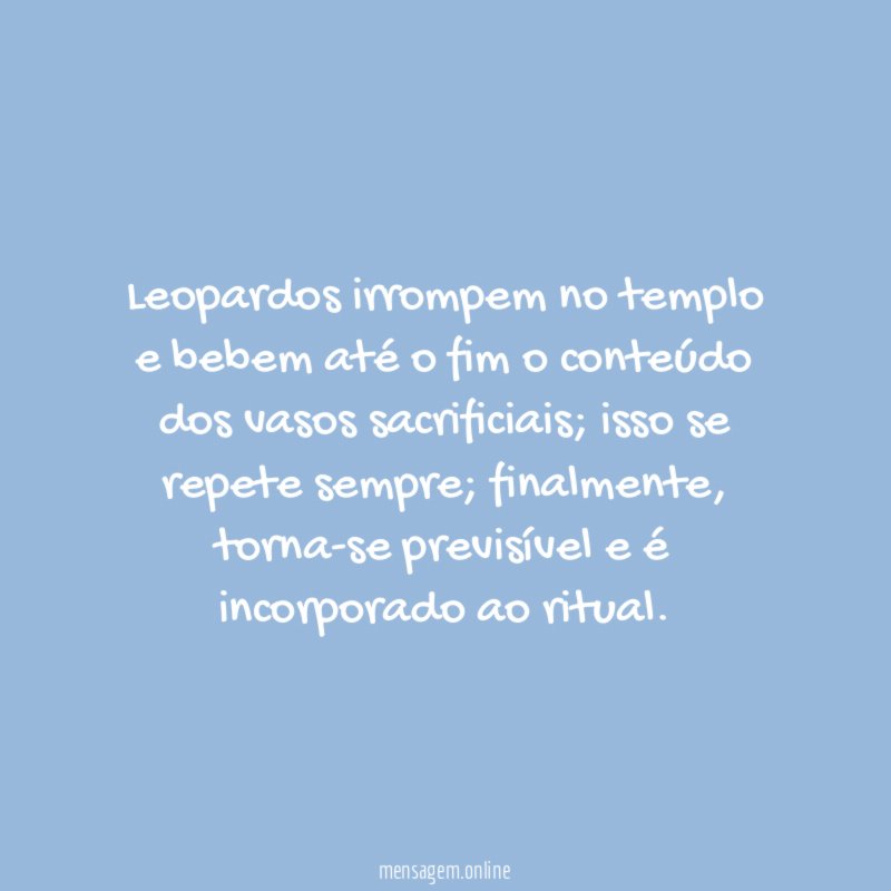 Leopardos irrompem no templo e bebem até