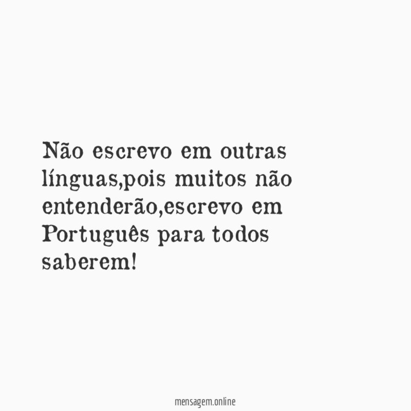 Não escrevo em outras línguas