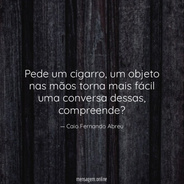 Pede um cigarro
