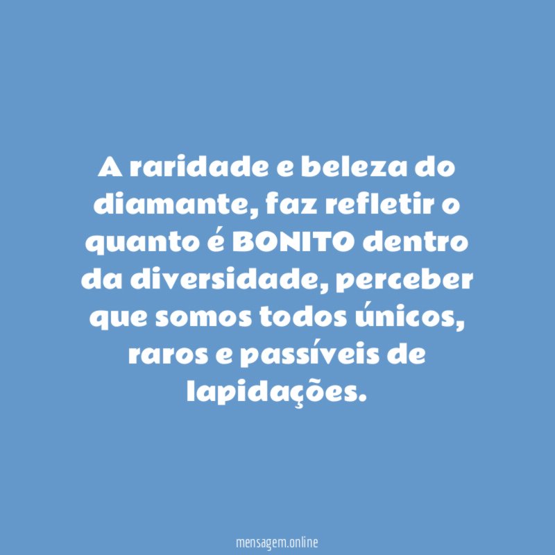 A raridade e beleza do diamante