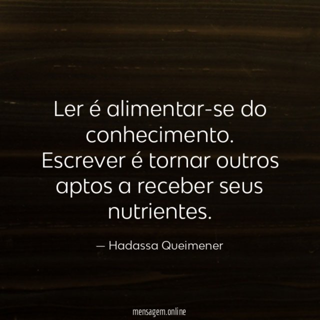 Ler é alimentar-se do conhecimento