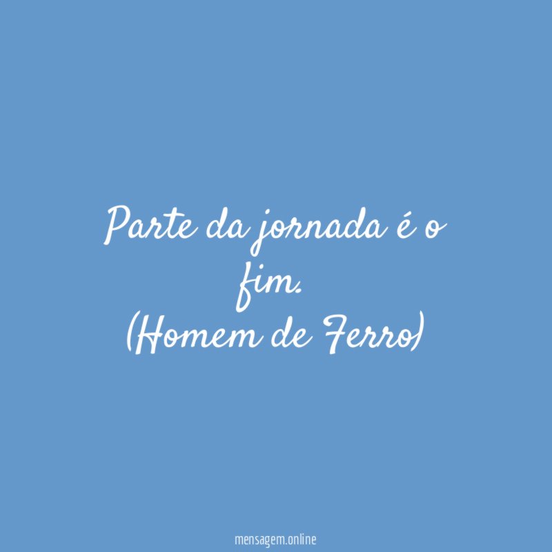 Parte da jornada é o fim
