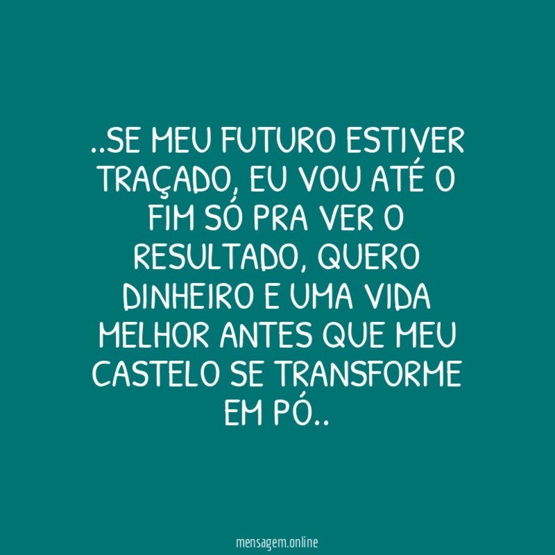 Se meu futuro estiver traçado