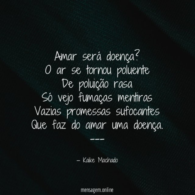 Amar será doença