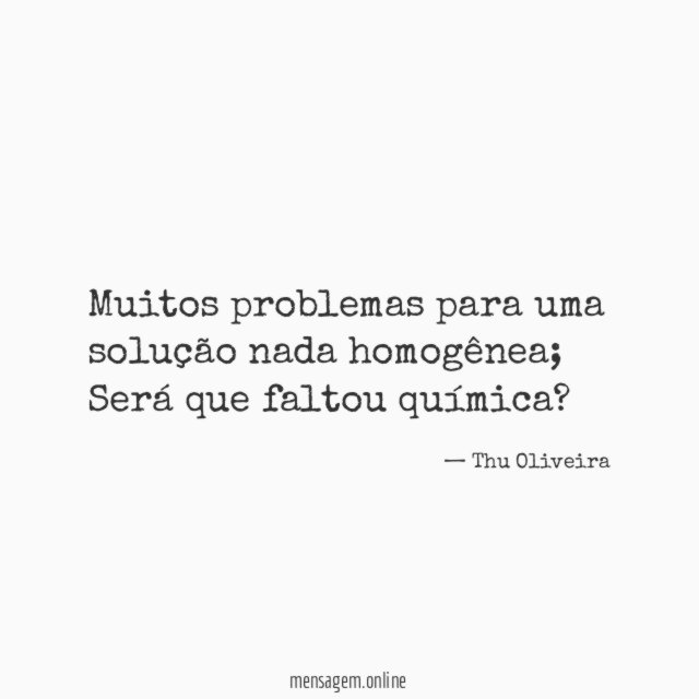 Muitos problemas para uma solução nada homogênea